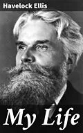 E-Book (epub) My Life von Havelock Ellis