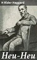 E-Book (epub) Heu-Heu von H Rider Haggard
