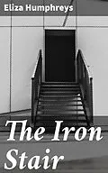 E-Book (epub) The Iron Stair von Eliza Humphreys