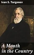 E-Book (epub) A Month in the Country von Ivan S. Turgenev