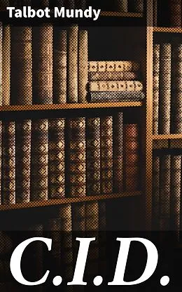 E-Book (epub) C.I.D. von Talbot Mundy