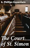 E-Book (epub) The Court of St. Simon von E. Phillips Oppenhein