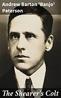 E-Book (epub) The Shearer's Colt von Andrew Barton 'Banjo' Paterson