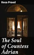 E-Book (epub) The Soul of Countess Adrian von Rosa Praed