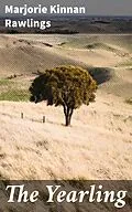 E-Book (epub) The Yearling von Marjorie Kinnan Rawlings