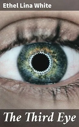 E-Book (epub) The Third Eye von Ethel Lina White