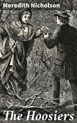 E-Book (epub) The Hoosiers von Meredith Nicholson