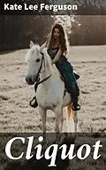 E-Book (epub) Cliquot von Kate Lee Ferguson