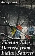 E-Book (epub) Tibetan Tales, Derived from Indian Sources von Anonymous
