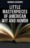 E-Book (epub) Little Masterpieces of American Wit and Humor von Various Authors