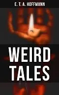 E-Book (epub) Weird Tales von E. T. A. Hoffmann