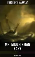 E-Book (epub) Mr. Midshipman Easy (Historical Novel) von Frederick Marryat