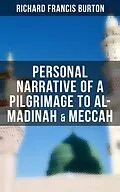 E-Book (epub) Personal Narrative of a Pilgrimage to Al-Madinah & Meccah von Richard Francis Burton