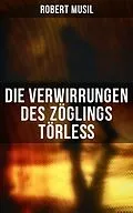 E-Book (epub) Die Verwirrungen des Zöglings Törleß von Robert Musil