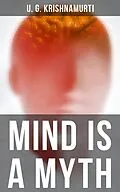 E-Book (epub) Mind is a Myth von U. G. Krishnamurti