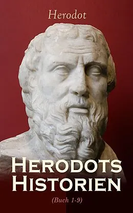 E-Book (epub) Herodots Historien (Buch 1-9) von Herodot