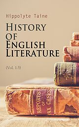 eBook (epub) History of English Literature (Vol. 1-3) de Hippolyte Taine