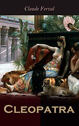 E-Book (epub) Cleopatra von Claude Ferval