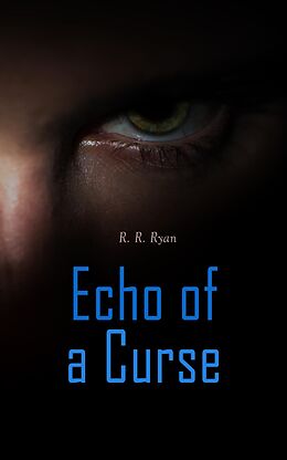 E-Book (epub) Echo of a Curse von R. R. Ryan