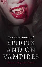 eBook (epub) Treatise on the Apparitions of Spirits and on Vampires de Antoine Augustin Calmet