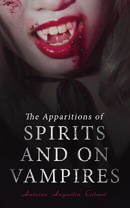 eBook (epub) Treatise on the Apparitions of Spirits and on Vampires de Antoine Augustin Calmet