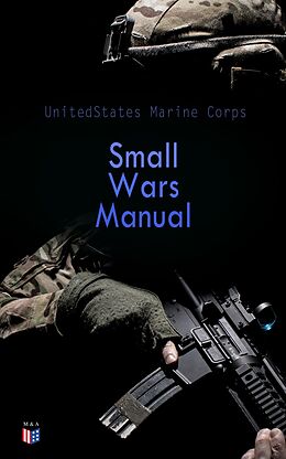 E-Book (epub) Small Wars Manual von United States Marine Corps