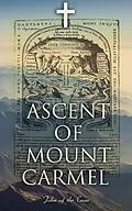 E-Book (epub) Ascent of Mount Carmel von John Of The Cross