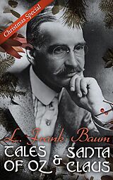 eBook (epub) Tales of Oz &amp; Santa Claus - L. Frank Baum Christmas Special de L. Frank Baum