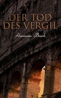 E-Book (epub) Der Tod des Vergil von Hermann Broch