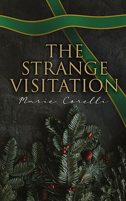 E-Book (epub) The Strange Visitation von Marie Corelli