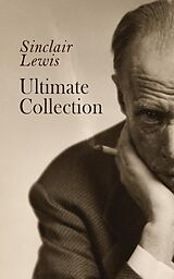 E-Book (epub) Sinclair Lewis - Ultimate Collection von Sinclair Lewis