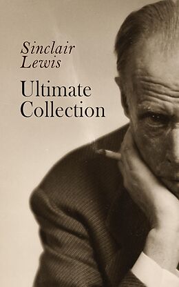 eBook (epub) Sinclair Lewis - Ultimate Collection de Sinclair Lewis