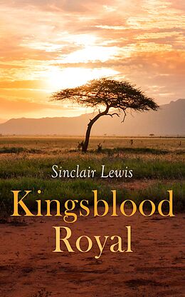 eBook (epub) Kingsblood Royal de Sinclair Lewis