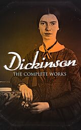 E-Book (epub) Dickinson: The Complete Works von Emily Dickinson