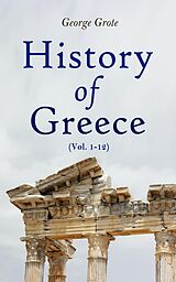 eBook (epub) History of Greece (Vol. 1-12) de George Grote