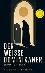E-Book (epub) Der Weisse Dominikaner von Gustav Meyrink