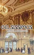 E-Book (epub) Celsissimus von Arthur Achleitner