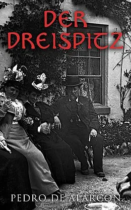 E-Book (epub) Der Dreispitz von Der Dreispitz