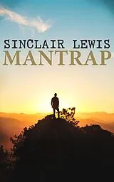 E-Book (epub) Mantrap von Sinclair Lewis