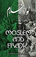 E-Book (epub) Moslem and Frank von Gustave Louis Strauss