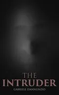 E-Book (epub) The Intruder von Gabriele D'Annunzio