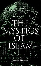 eBook (epub) The Mystics of Islam de Reynold A. Nicholson