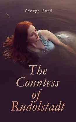 E-Book (epub) The Countess of Rudolstadt von George Sand