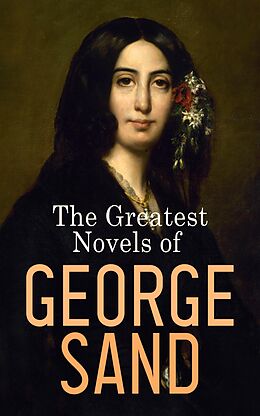 eBook (epub) The Greatest Novels of George Sand de George Sand