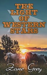eBook (epub) The Light of Western Stars de Zane Grey