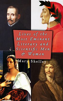 eBook (epub) Lives of the Most Eminent Literary and Scientific Men &amp; Women (Vol. 1-5) de Mary Shelley