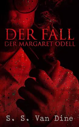 E-Book (epub) Der Fall der Margaret Odell von S. S. Van Dine