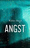 E-Book (epub) Angst von Walther Harich
