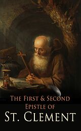 eBook (epub) The First &amp; Second Epistle of St. Clement de Clement of Rome