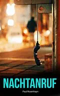 E-Book (epub) Nachtanruf von Paul Rosenhayn